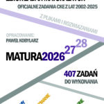 Informatyka. Poziom rozszerzony. Zbiór zadań maturalnych Matura 2026