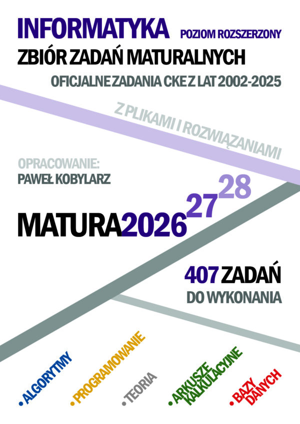 IPRZDM_26_Ia_okladka Informatyka. Poziom rozszerzony. Zbiór zadań maturalnych Matura 2026