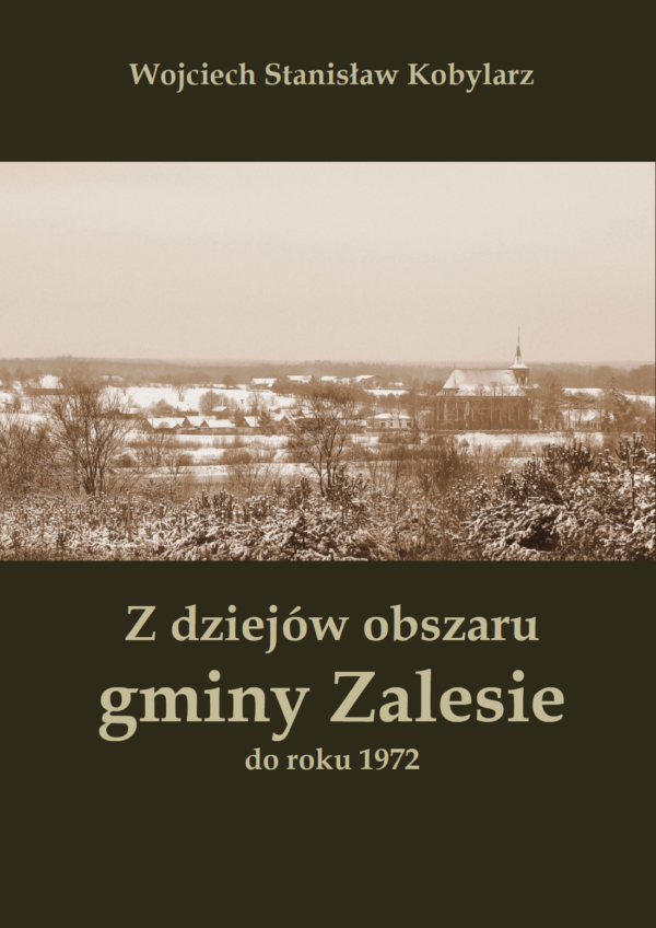 Z dziejów obszaru gminy Zalesie do roku 1972